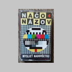 Načo Názov Myslieť nadovšetko MC kazeta 